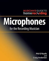 Microphones for the Recording Musician book cover